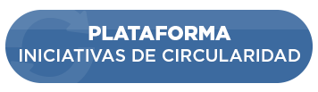 Plataforma Iniciativas de Circularidad
